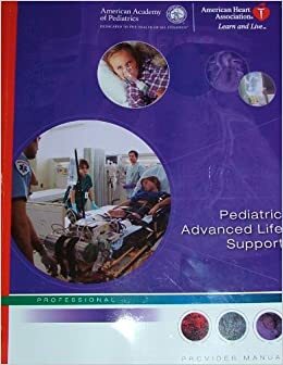 Pals Provider Manual and Course Guide Bundle by American Heart Association