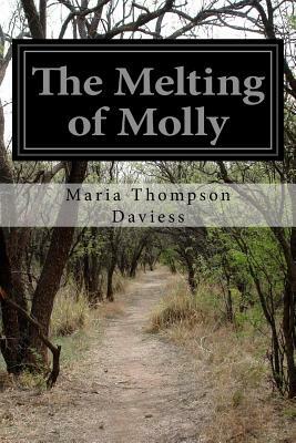 The Melting of Molly by Maria Thompson Daviess