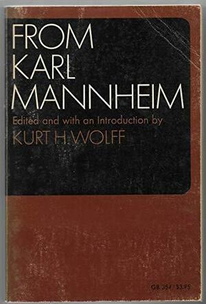 From Karl Mannheim by Karl Mannheim, Kurt H. Wolff