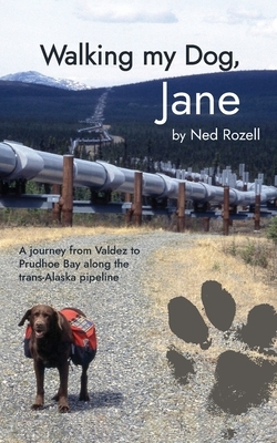Walking my Dog, Jane by Ned Rozell