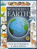 Wonderful Earth: An Interactive Book for Hours of Fun Learning by Mick Inkpen, Nick Butterworth