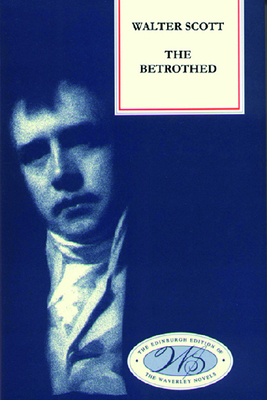 The Betrothed by Walter Scott