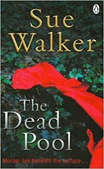 The Dead Pool by Sue Walker