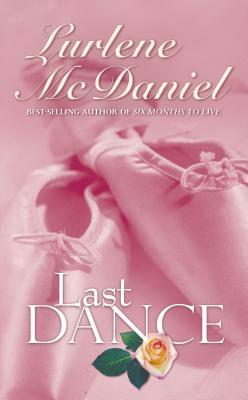 Last Dance by Lurlene N. McDaniel