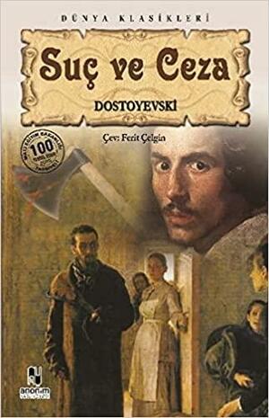 Suç ve Ceza by Fyodor Dostoevsky