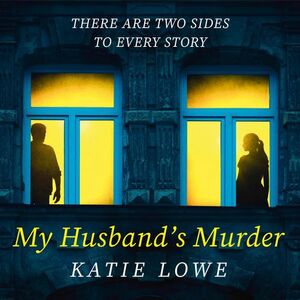 My Husband's Murder by Katie Lowe