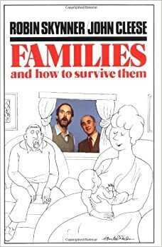 Kako preživeti svoju porodicu by John Cleese, Robin Skynner
