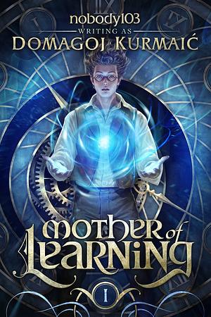 Mother of Learning, ARC I by Domagoj Kurmaić, nobody103