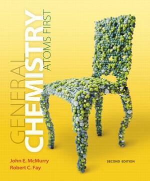 General Chemistry: Atoms First Plus Mastering Chemistry with Etext -- Access Card Package by John McMurry, Robert Fay