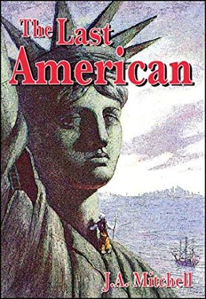 The Last American by John Ames Mitchell