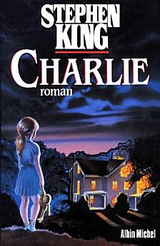 Charlie by Stephen King