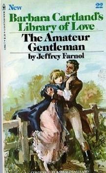 The Amateur Gentleman by Jeffery Farnol