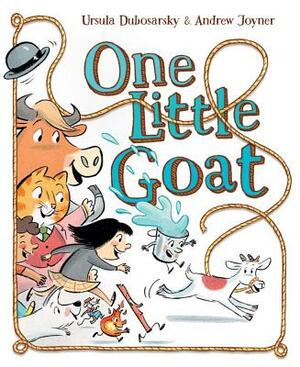 One Little Goat by Ursula Dubosarsky