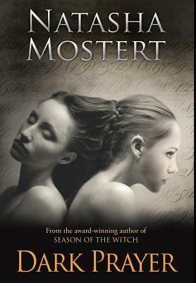 Dark Prayer by Natasha Mostert