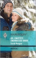 Dr. Zinetti's Snowkissed Bride by Sarah Morgan