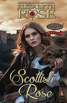 Scottish Rose: Coira by Elizabeth Rose