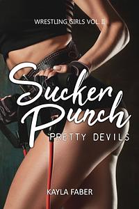 Sucker Punch - Pretty Devils by Kayla Faber