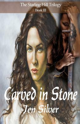 Carved in Stone by Jen Silver