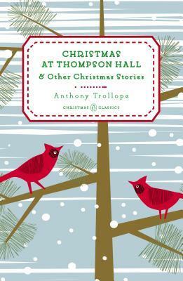 The Christmas Stories by Anthony Trollope