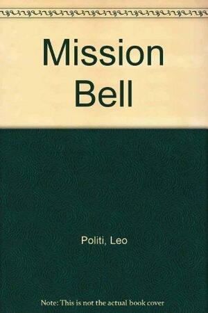 Mission Bell by Leo Politi