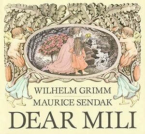 Dear Mili by Wilhelm Grimm