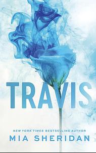 Travis by Mia Sheridan