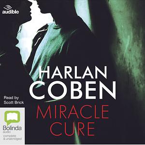 Miracle Cure by Harlan Coben