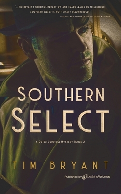 Southern Select by Tim Bryant