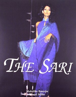 The Sari by Mukulika Banerjee