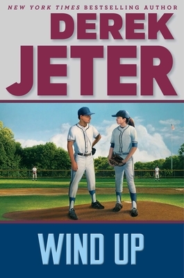 Wind Up by Derek Jeter