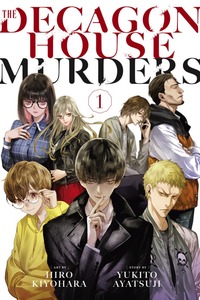 The Decagon House Murders, Volume 1 by Yukito Ayatsuji