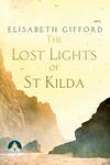 The Lost Lights of St Kilda by Elisabeth Gifford