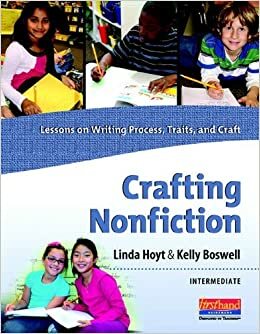 Crafting Nonfiction: Lessons on Writing Process, Traits, and Craft With DVD by Linda Hoyt