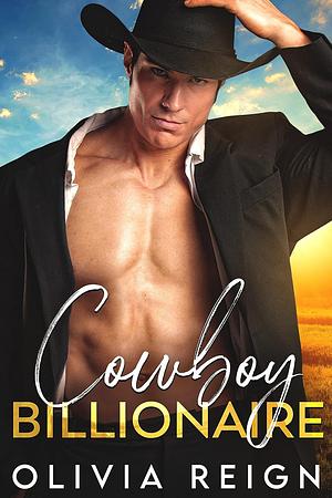 Cowboy Billionaire: An Enemies to Lovers Fake Marriage Romantic Suspense (Winding Ways Cowboys Book 1) by Olivia Reign