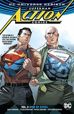 Superman: Action Comics, Volume 3: Men of Steel by Patrick Zircher, Tyler Kirkham, Stephen Segovia, Dan Jurgens