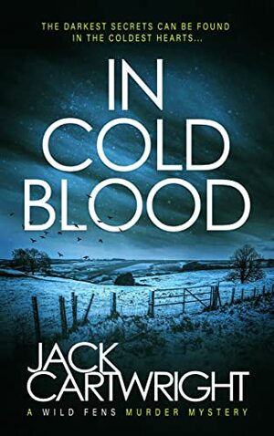 In Cold Blood by Jack Cartwright