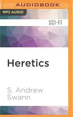 Heretics by S. Andrew Swann