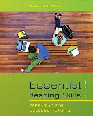 Essential Reading Skills: Preparing for College Reading by Kathleen McWhorter, Brette Sember
