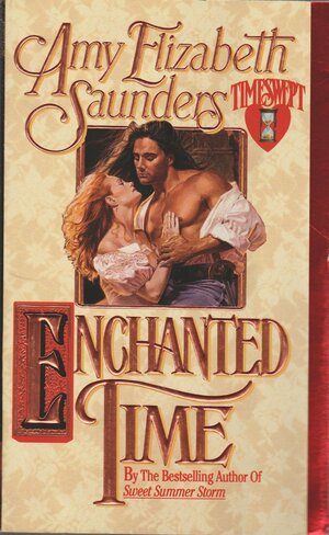 Enchanted Time by Amy Elizabeth Saunders