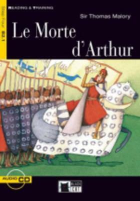 Le Morte D'Arthur [With CD (Audio)] by Thomas Malory