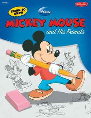 Learn to Draw Disney's Mickey Mouse and His Friends: Featuring Minnie, Donald, Goofy, and Other Classic Disney Characters! by Disney Storybook Artists