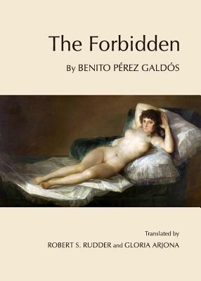 The Forbidden by Benito Perez Galdos