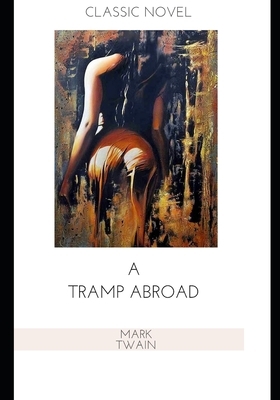 A Tramp Abroad by Mark Twain