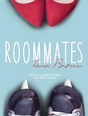 Roommates by Tara Brown
