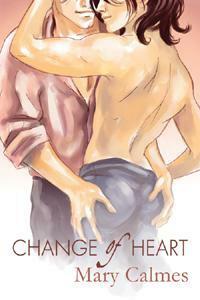 Change of Heart by Mary Calmes