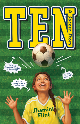 Ten: A Soccer Story by Shamini Flint