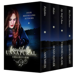 Beautifully Unnatural by Veronica Blade, Susan Hatler, Amy Miles, Ciara Knight