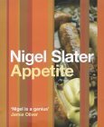 Appetite: So What Do You Want to Eat Today? by Nigel Slater