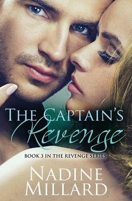 The Captain's Revenge by Nadine Millard