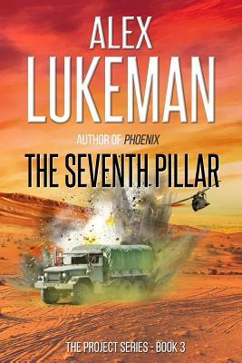 The Seventh Pillar: The Project: Book Three by Alex Lukeman